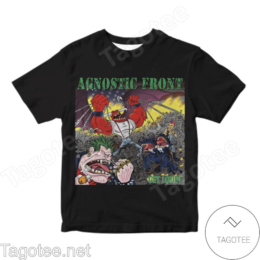 Agnostic Front Get Loud Album Cover Black Shirt