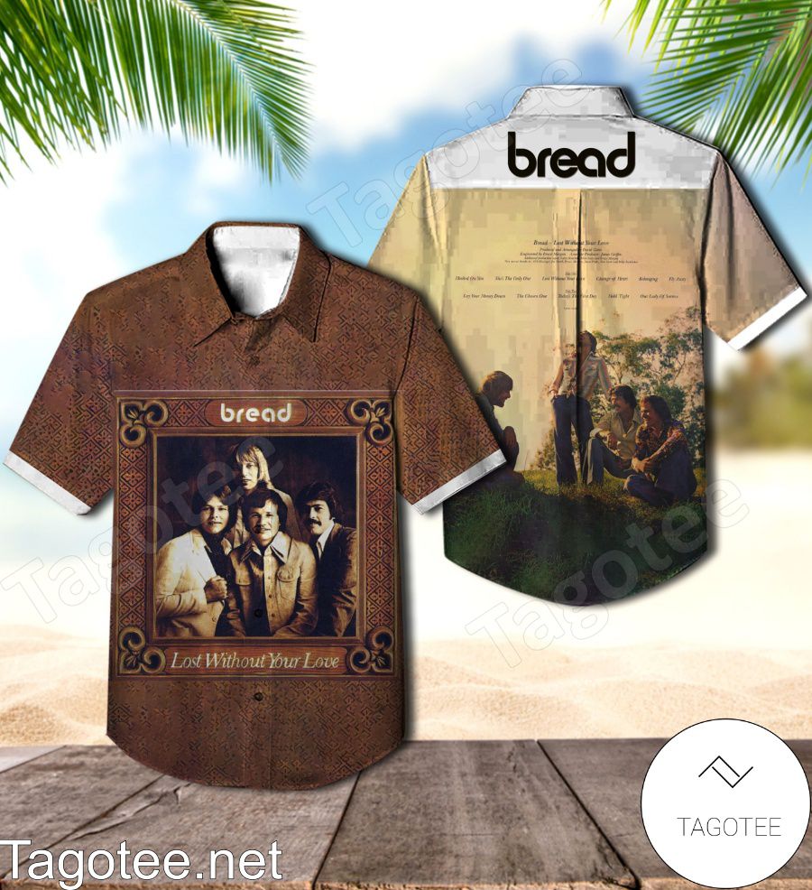 Bread Lost Without Your Love Album Cover Hawaiian Shirt