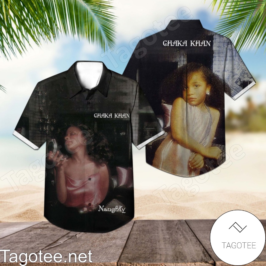Chaka Khan Naughty Album Cover Hawaiian Shirt
