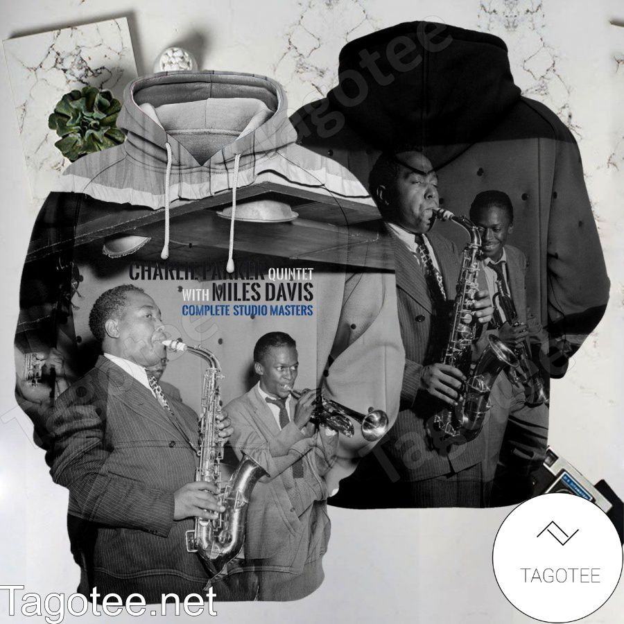 Charlie Parker Quintet With Miles Davis Complete Studio Masters Hoodie