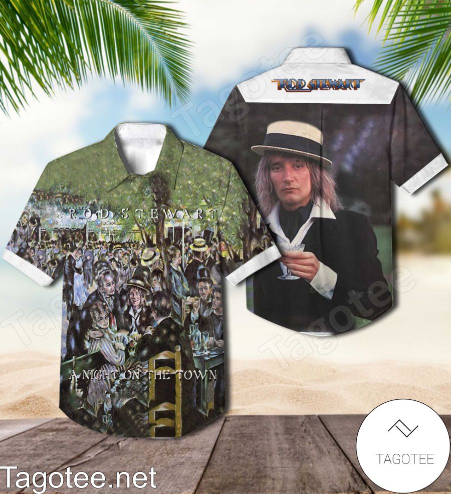 Rod Stewart A Night On The Town Album Cover Hawaiian Shirt