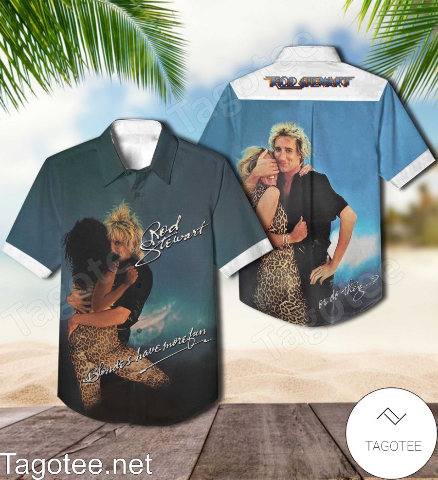 Rod Stewart Blondes Have More Fun Album Cover Hawaiian Shirt