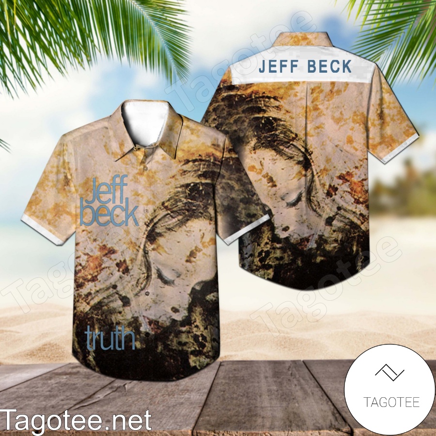Truth Album By Jeff Beck Hawaiian Shirt