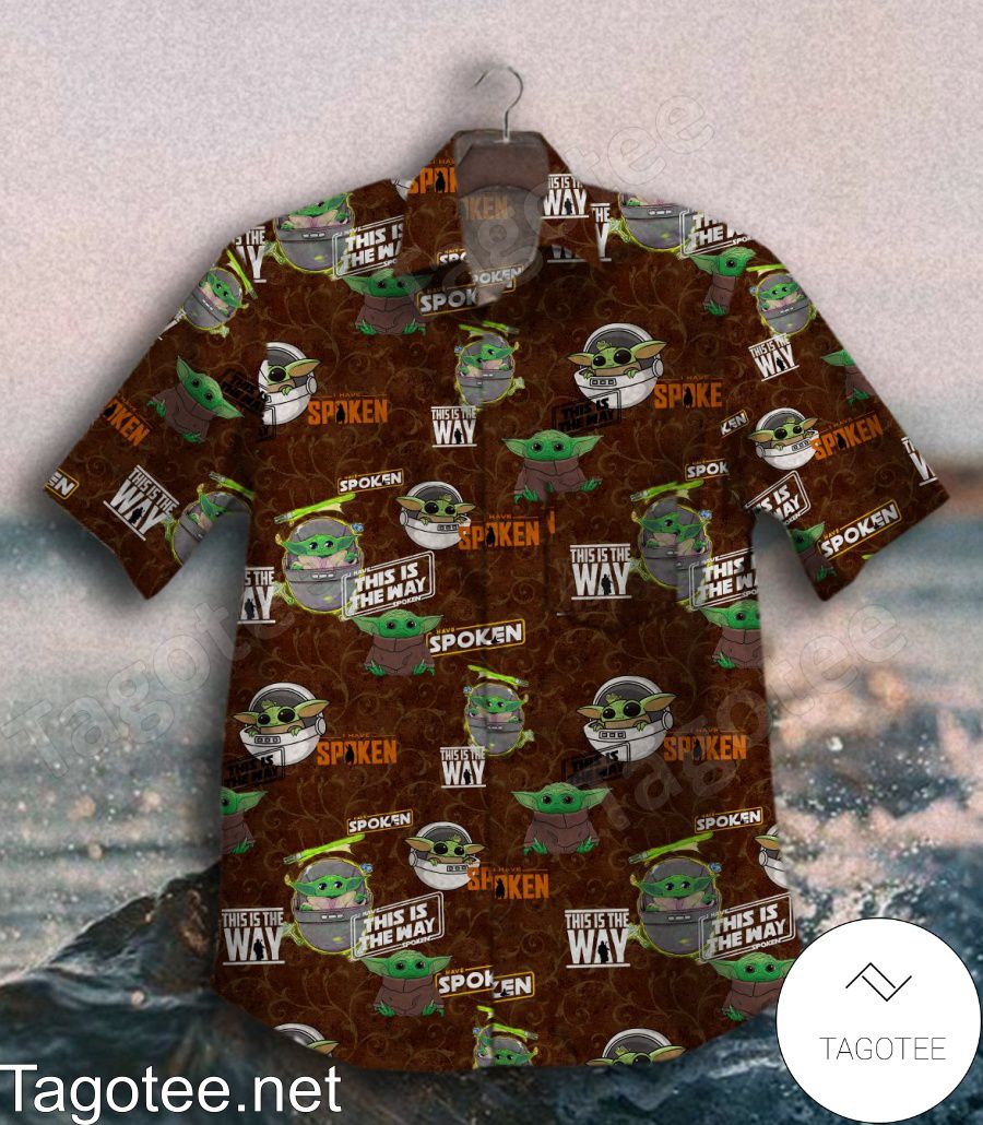 Baby Yoda I Have Spoken This Is The Way Brown Hawaiian Shirt