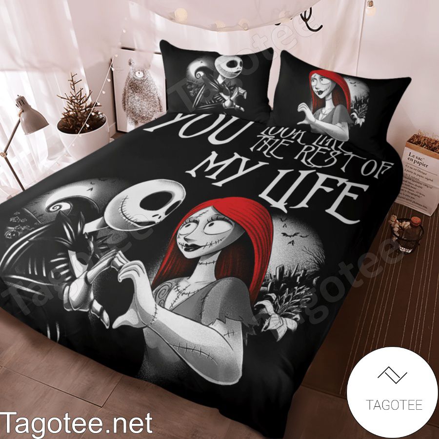 Jack And Sally You Look Like The Rest Of My Life Bedding Set c
