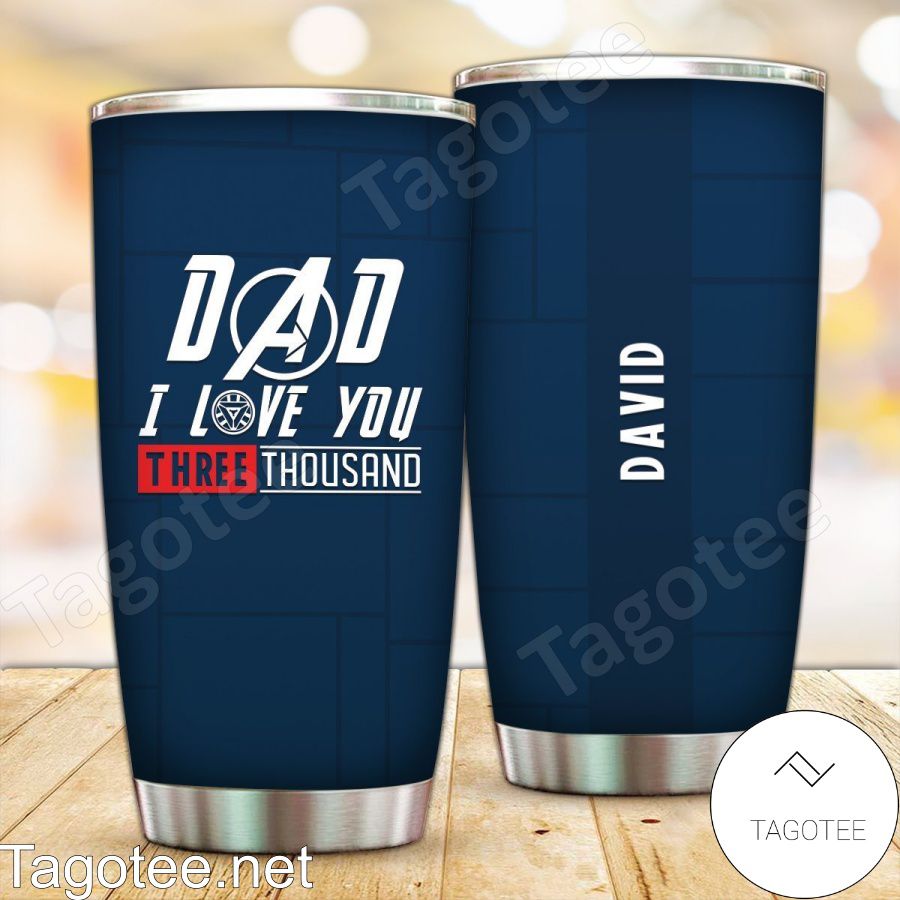 Personalized Dad I Love You Three Thousand Tumbler a