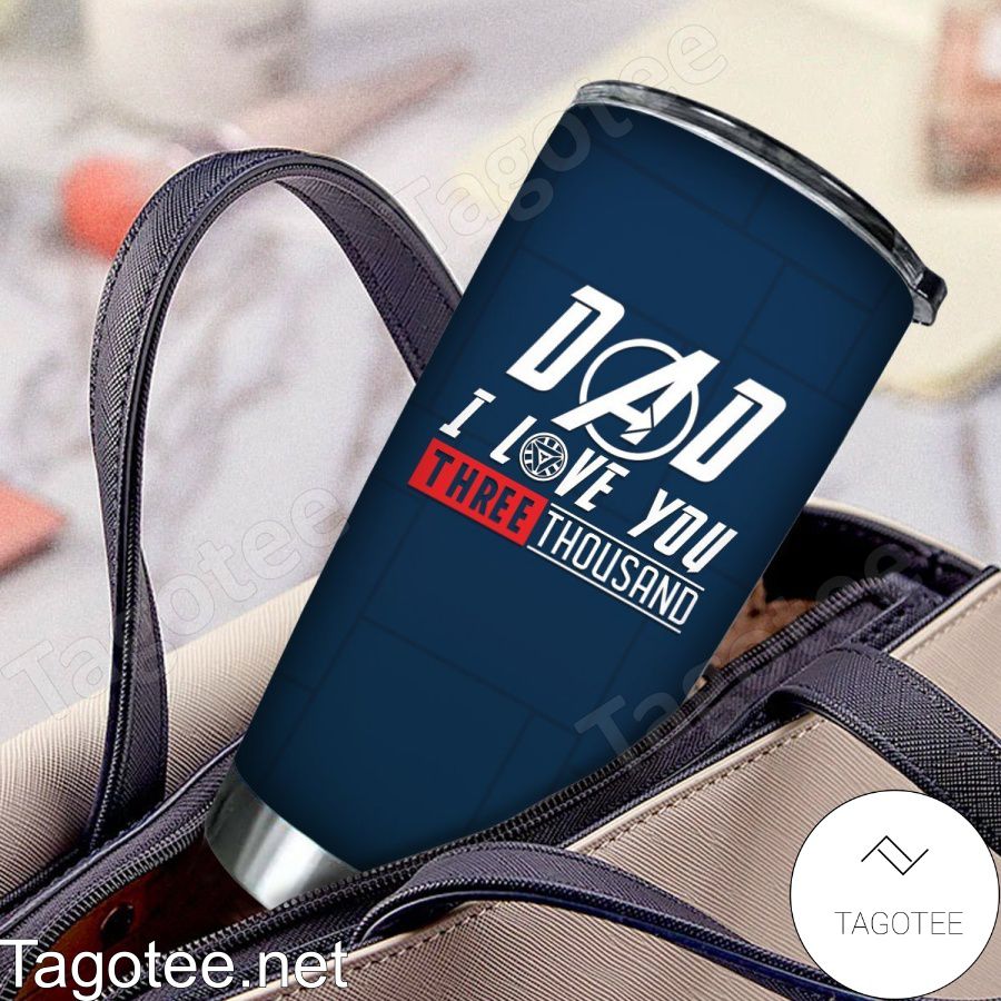 Personalized Dad I Love You Three Thousand Tumbler c
