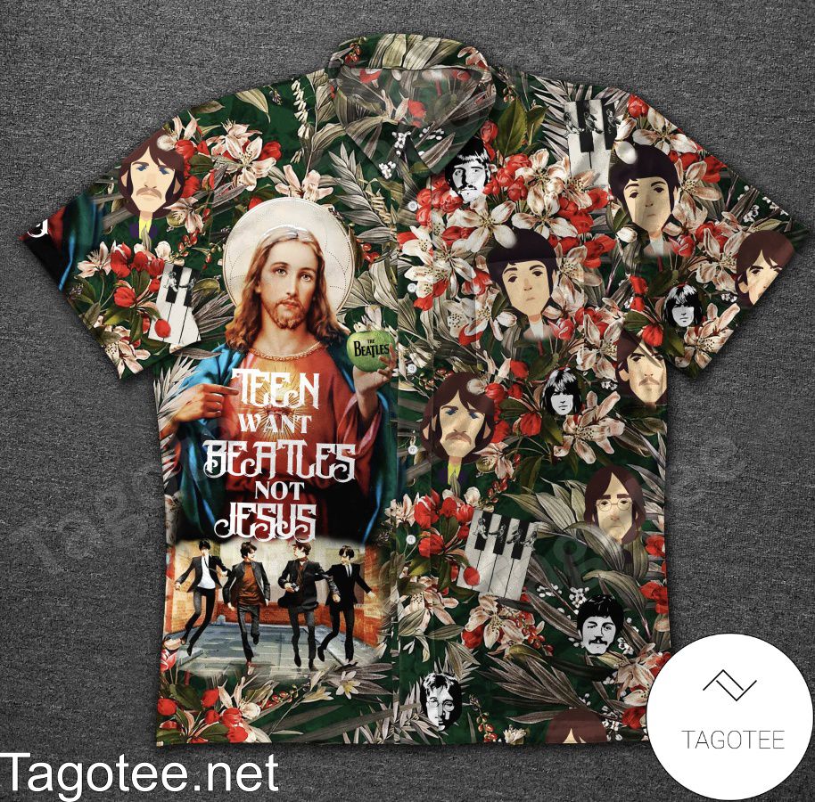 The Beatles Teen Wants Beatles Not Jesus Hawaiian Shirt