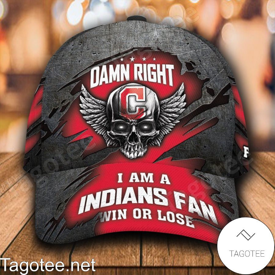Cleveland Indians Damn Right I Am A Fan Win Or Lose MLB Custom Name Personalized Cap