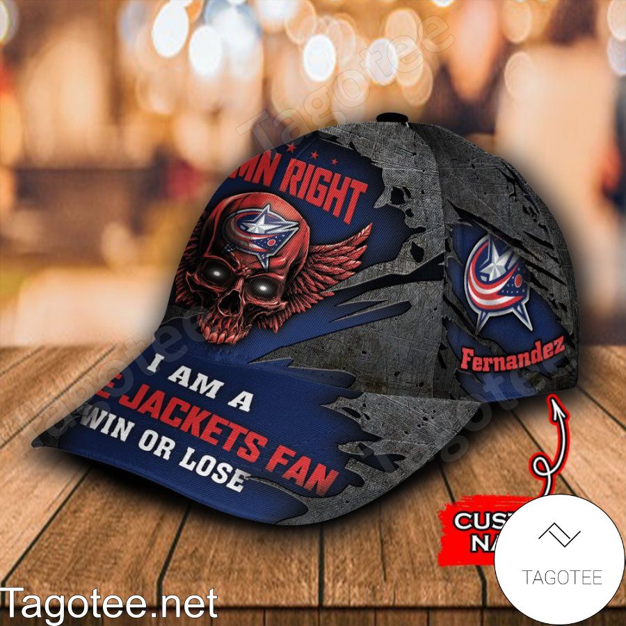 Columbus Blue Jackets Skull Damn Right I Am A Fan Win Or Lose NHL Custom Name Personalized Cap b