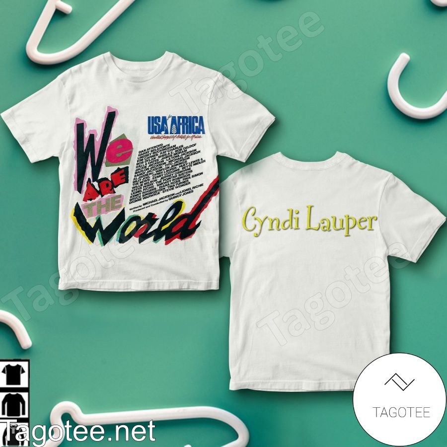 Cyndi Lauper We Are The World Shirt