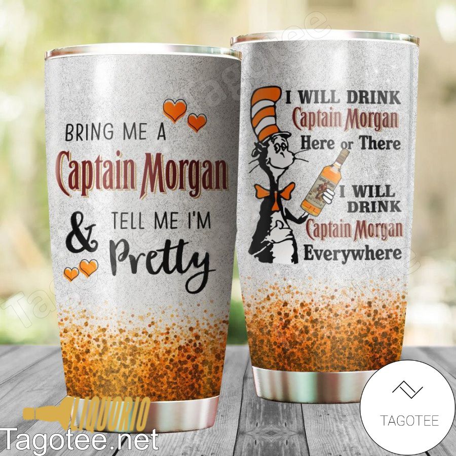 Dr Seuss I Will Drink Captain Morgan Everywhere Tumbler