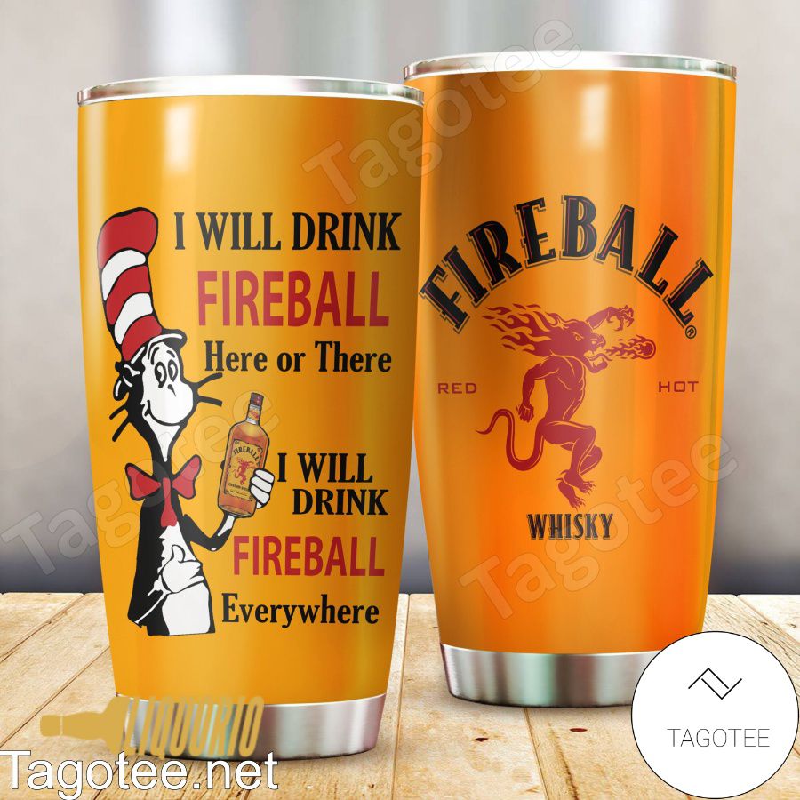 Dr Seuss I Will Drink Fireball Everywhere Tumbler