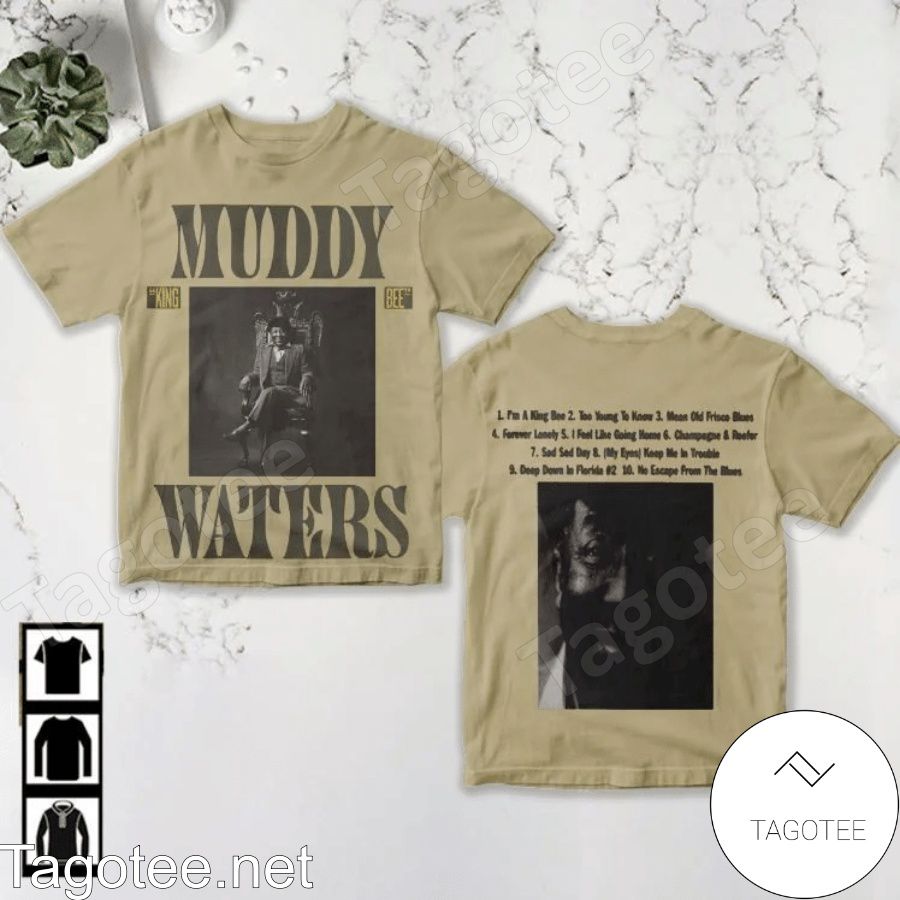 Muddy Waters King Bee Album Shirt