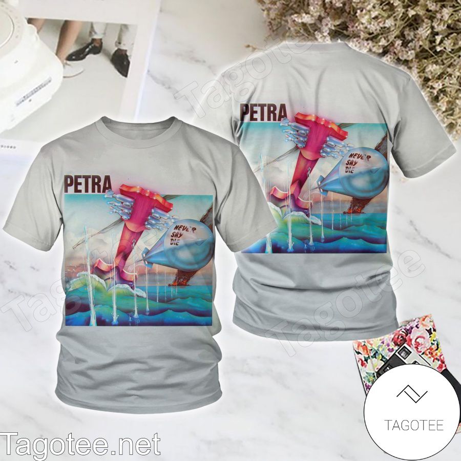 Petra Never Say Die Album Cover Shirt