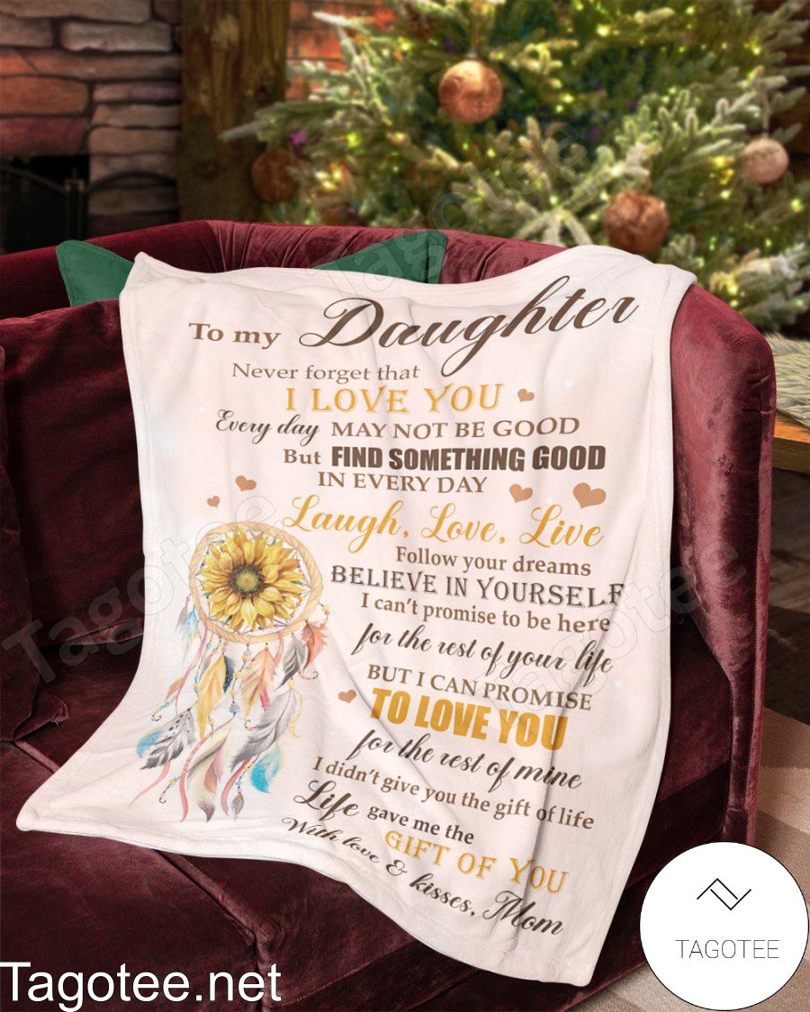 To My Daughter Never Forget That I Love You Sunflower Dreamcatcher Blanket a