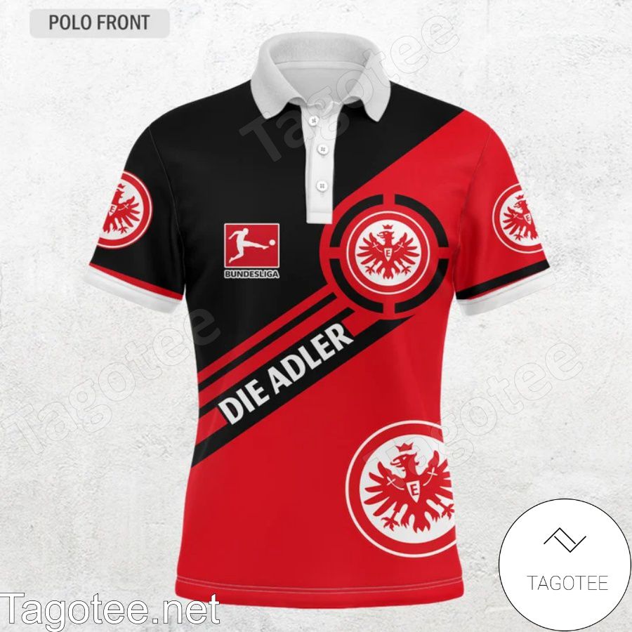 Eintracht Frankfurt Die Adler Bundesliga Shirts, Polo, Hoodie x