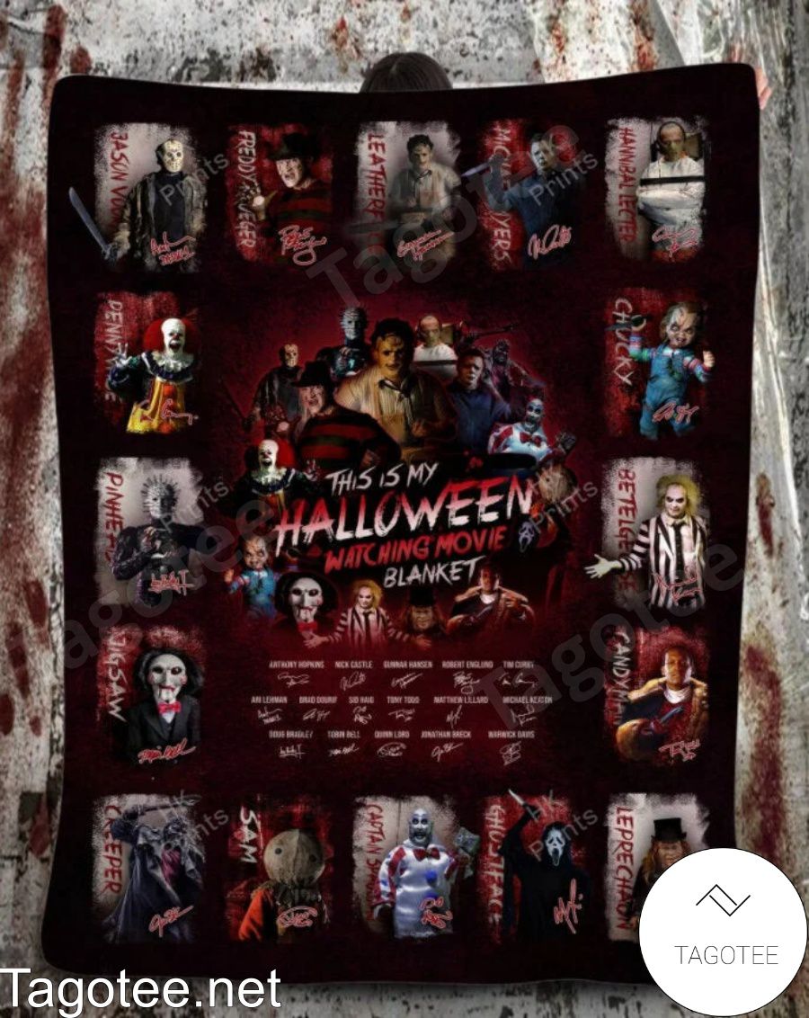 This Is My Halloween Watching Movie Signatures Blanket